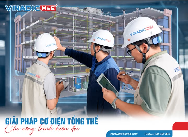 Vinadic M&E: Giải Pháp Cơ Điện Tổng Thể Cho Công Trình Hiện Đại