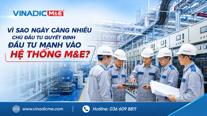 Vì sao ngày càng nhiều chủ đầu tư quyết định đầu tư mạnh vào hệ thống M&E?